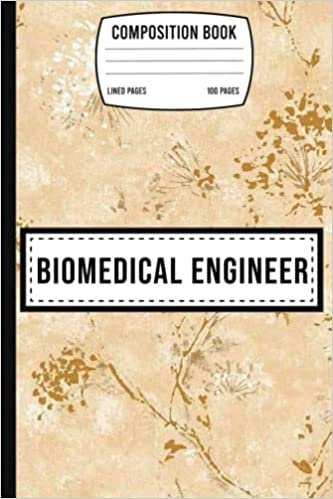 Biomedical Engineer Composition Book