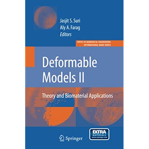 Deformable Models : Theory and Biomaterial Applications