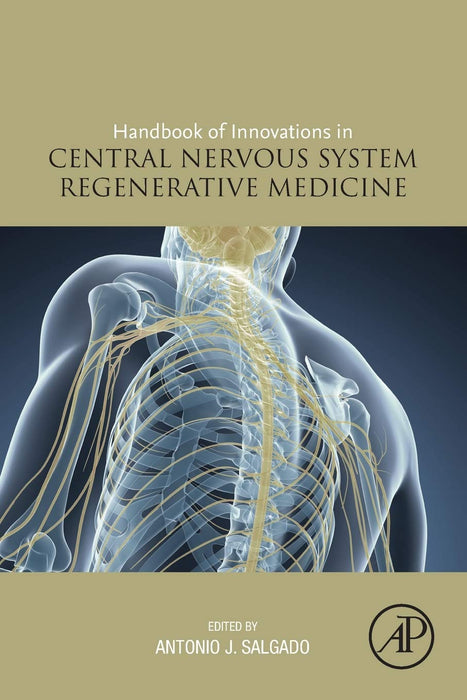 Handbook of Innovations in CNS Regenerative Medicine