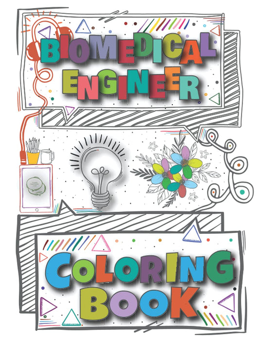 Biomedical Engineer Coloring Book